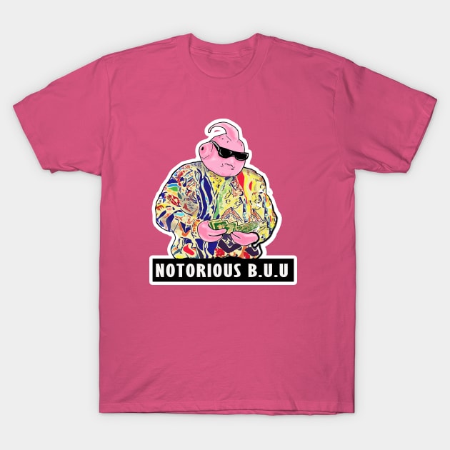 Notorious B.U.U T-Shirt by H.M.I Designz